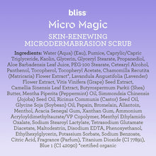 Load image into Gallery viewer, bliss Micro Magic | Skin-renewing Microdermabrasion Scrub